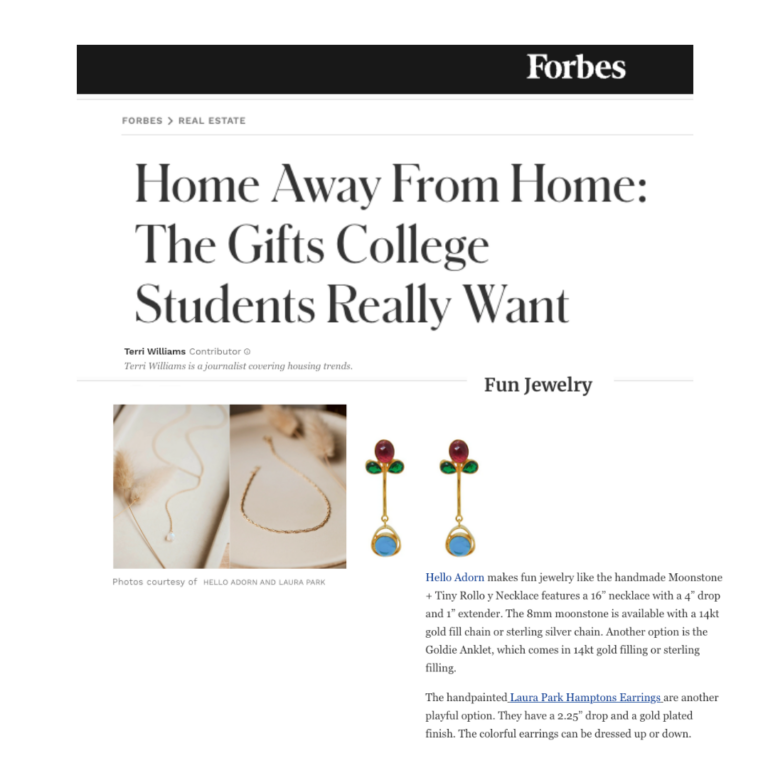 Graphic of Forbes article titled, "Home Away From Home: The Gifts College Students Really Want" with a photo of Laura Park merchandise and an article clipping.