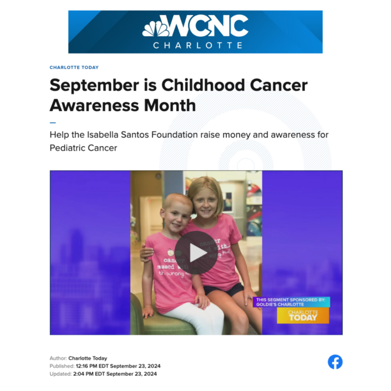 Article clip of WCNC featuring ISF titled, "September is Childhood Cancer Awareness Month."