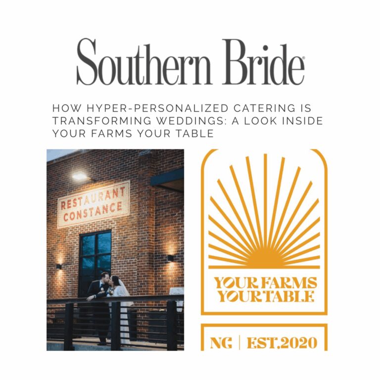 Your Farms Your Table Featured in Southern Bride